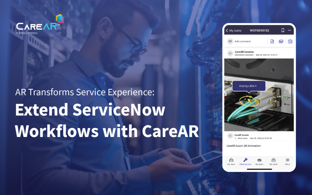 Extend ServiceNow Workflows for CareAR